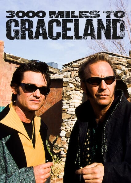 3000 Miles to Graceland